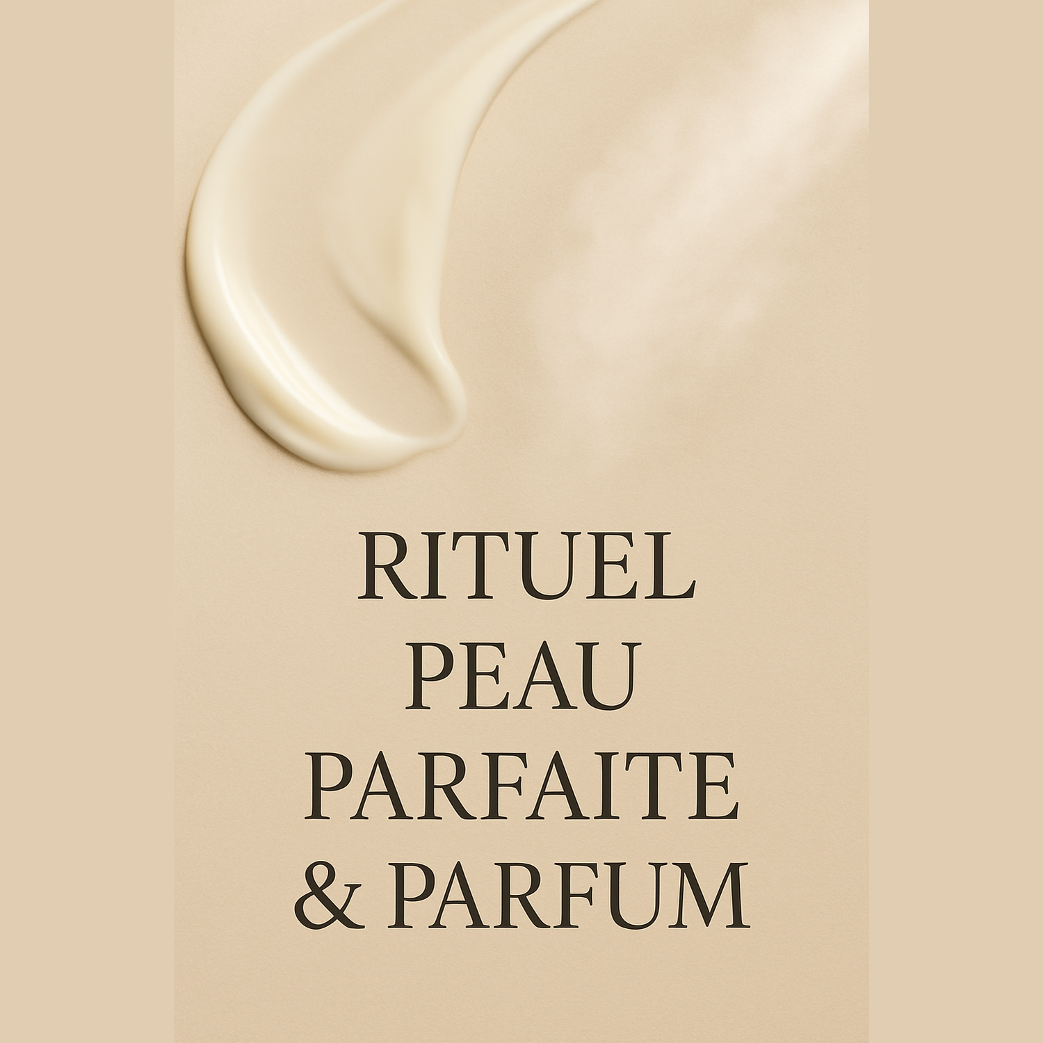 Rituel Peau Parfaite & Parfum